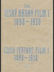 Český hraný film I. 1898 - 1930. Czech feature film I. 1898 - 1930 - náhled