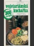 Vegetariánská kuchařka - náhled