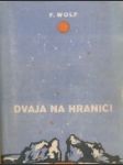 Dvaja na hranici - náhled