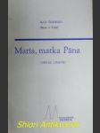 Maria, matka pána / obraz církve / - thurian max - náhled